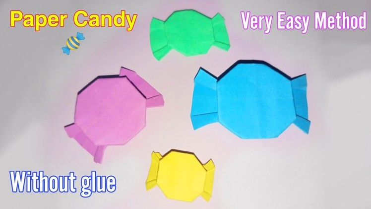 How To Make Paper Candy ???? | WITHOUT GLUE | DIY ORIGAMI