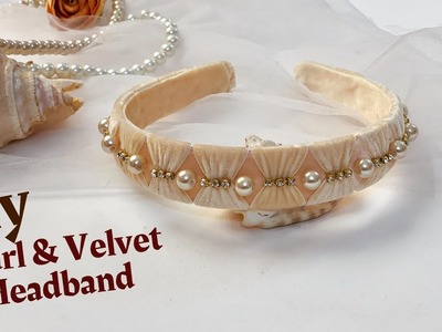 Velvet & Pearl Headband , Diy , How to make