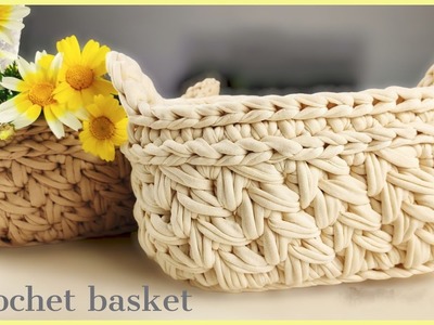Crochet basket with T-shirt yarn. Easter basket. Tutorial #58