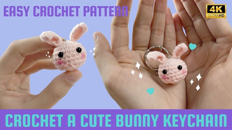 How to Crochet a Blushy Bunny keychain amigurumi -Free Crochet Pattern  - Crochet for beginners -DIY