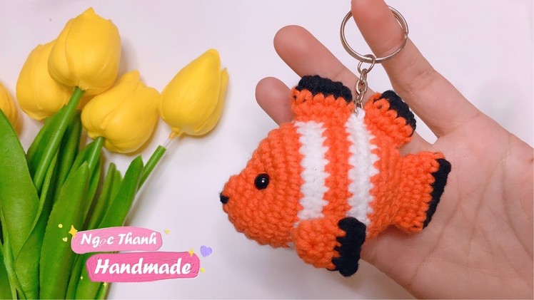#53 - ( Eng Sub ) Móc Cá Hề Nemo Bằng Len. How to Crochet a Nemo Clownfish with Wool?
