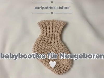 Curly.strick.sisters | #babybooties für Neugeborene ???? | Tutorial |Anfänger geeignet