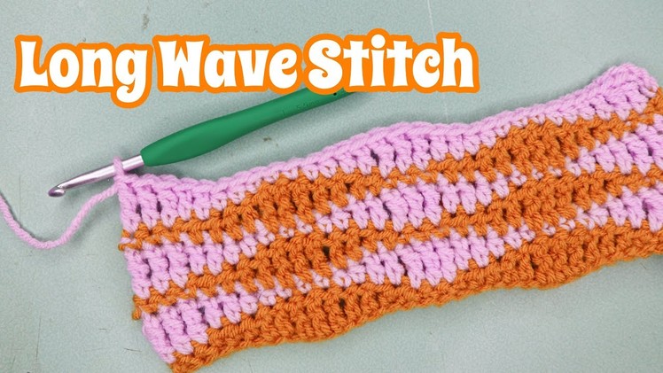 Long Wave Stitch Crochet Tutorial | How To Crochet The Long Wave Stitch | EASY!