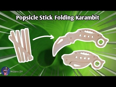 How to make KARAMBIT with Popsicle sticks (Folding Karambit)