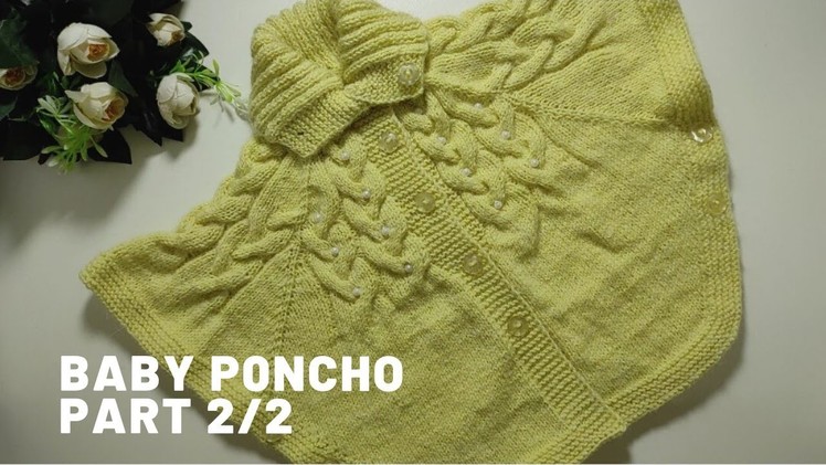 Baby Poncho 2 To 3 Years| Knitting Poncho Tutorial Part 2.2