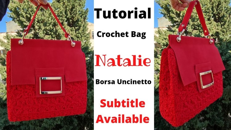 Crochet Bag Tutorial. Borsa Uncinetto Natalie