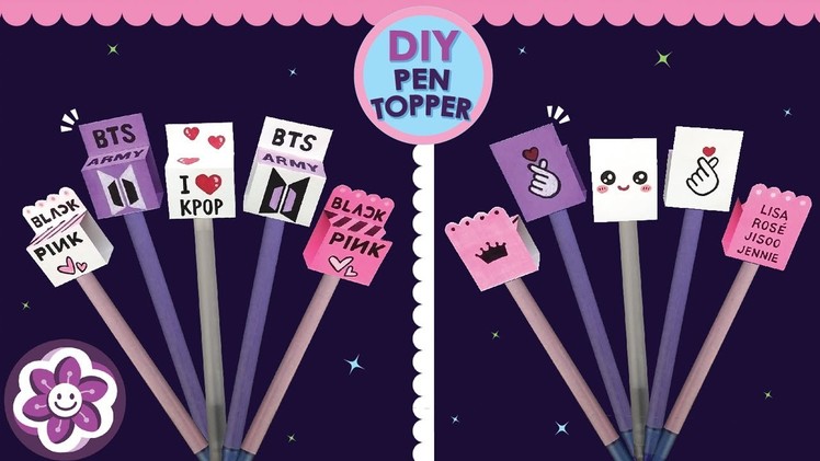 DIY BTS♡BLACKPINK Handmade Pen Topper | Pen Decoration | DIY cute pen | paper crafts [HappyTime21]
