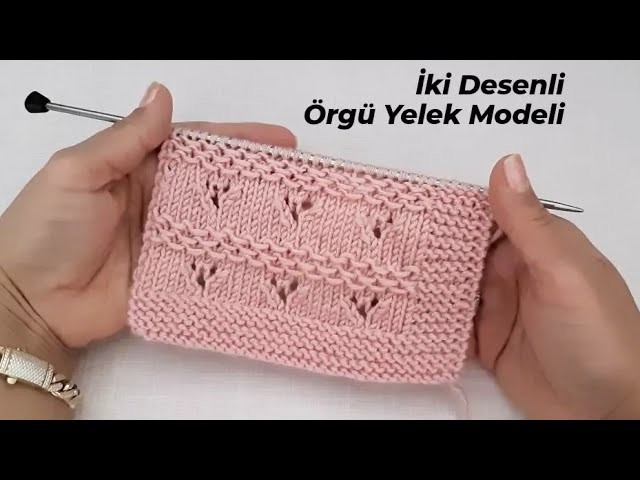 İki Desenli Örgü Yelek Modeli ???? very easy knitting tutorial stitch crochet free pattern design DIY