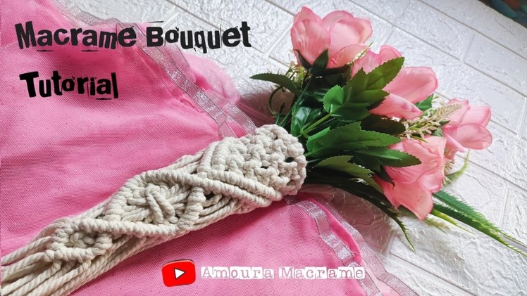 Macrame Flower Bouquet Tutorial | Macrame Bouquet Wrapp | Macrame Bouquet DIY