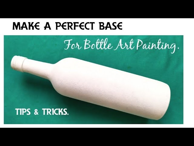 How To Make A Perfect Base For Bottle Art Painting | How to Apply Gesso On Glass Bottle |.