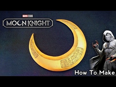 How To Make Moon Knight Crescent Darts With Cardboard | MARVEL's Moon Knight Weapon