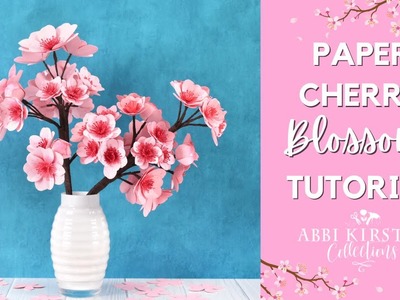 Paper Cherry Blossom Tutorial - Free Cherry Blossom Template For Cricut | Abbi Kirsten Collections