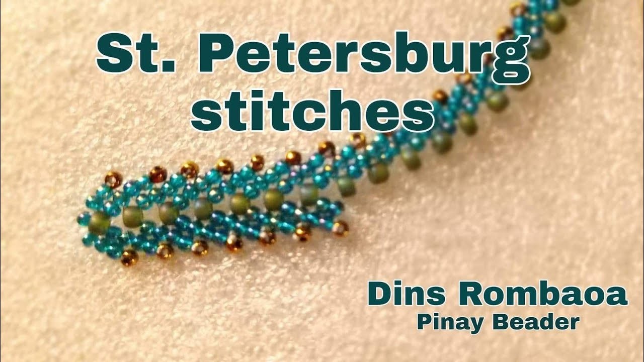 How to make Basic St. Petersburg Stitch | Dins Rombaoa | #beads #stpetersburg