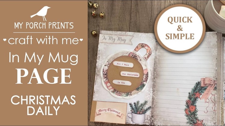 Craft With Me! ☕????????| Christmas Daily "In My Mug" Page | My Porch Prints Junk Journal Tutorials
