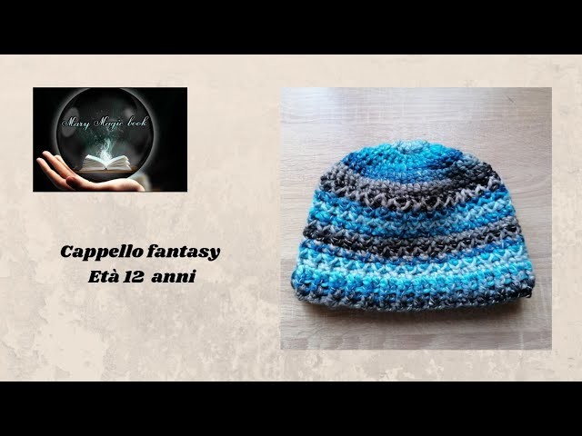 ????TUTORIAL : Cappello fantasy età 12 anni ???? Mary Magic Book ????