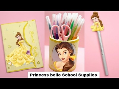 Diy princess belle school supplies set | diy school supplies without glue gun & cardboard