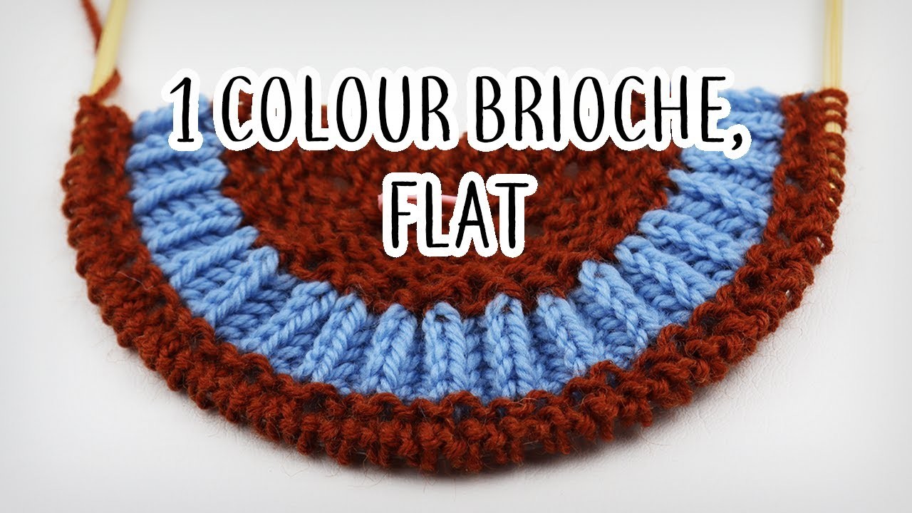 How to knit flat brioche - 1 color tutorial!