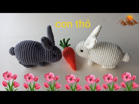 30#.Móc len.Hướng dẫn móc con thỏ  ôm củ cải.rabbit crochet tutorial
