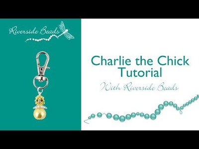 Charlie the Chick Tutorial
