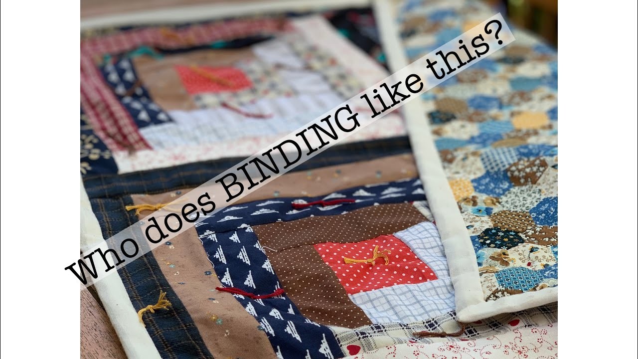 Have you seen this binding method? | learning from an old quilt | sew along with me
