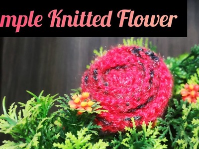 How To Knit Beginners Flower 1 | Simple knitted Flower | Rose Flower 2