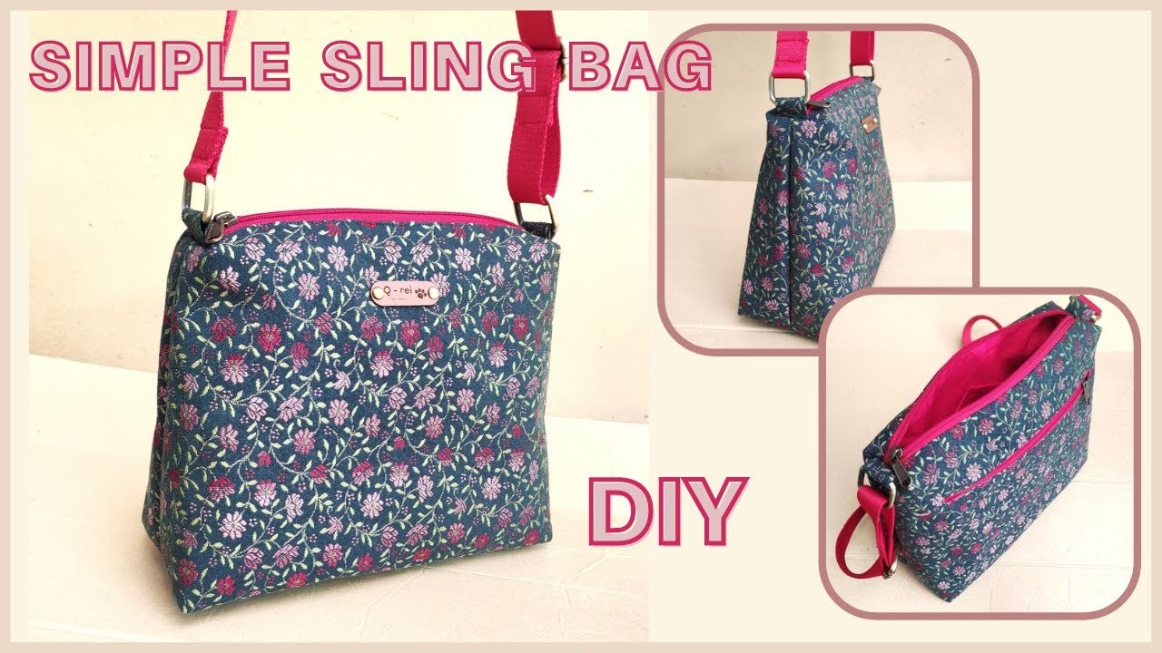 Simple Sling Bag Tutorial DIY Simple Sling Bag How To Make A Simple Bag 