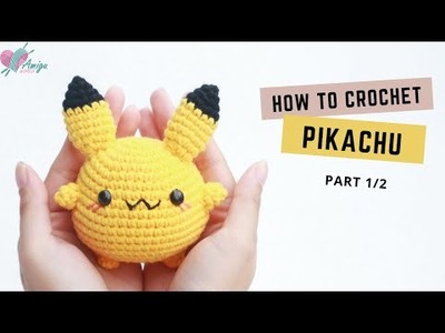 #314 |  AMIGURUMI PIKACHU (P1.2) | How to crochet Pokemon amigurumi | Free pattern | AmiguWorld