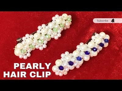 DIY pearly hair clips | Beaded pearly hair clips | Girl Accessories | NewYou