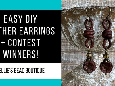 EASY DIY LEATHER EARRINGS  + Contest Winners Announced!