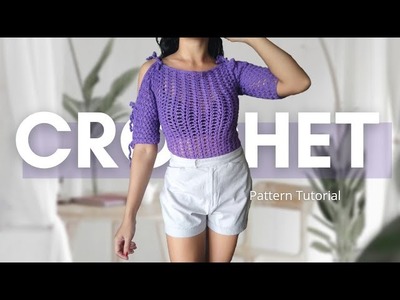 How to Crochet a Three Quarter Sleeved Top with Side Ties