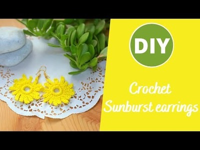 Learn to crochet Sunburst earrings quick and easy crochet jewellery