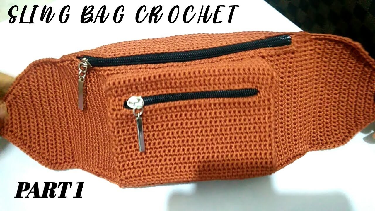 Sling Bag Crochet How To Crochet Part 1 9050