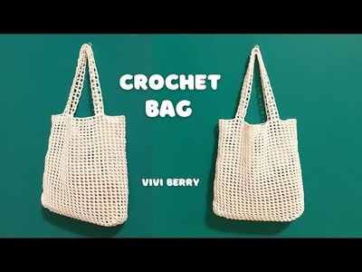 ???? Super Easy Crochet Bag | Net Bag Crochet Tutorial Step by Step | Proud of it | ViVi Berry Crochet