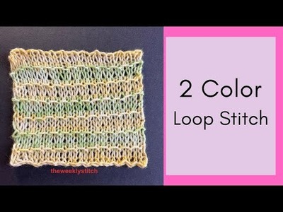 2 Color Loop Stitch