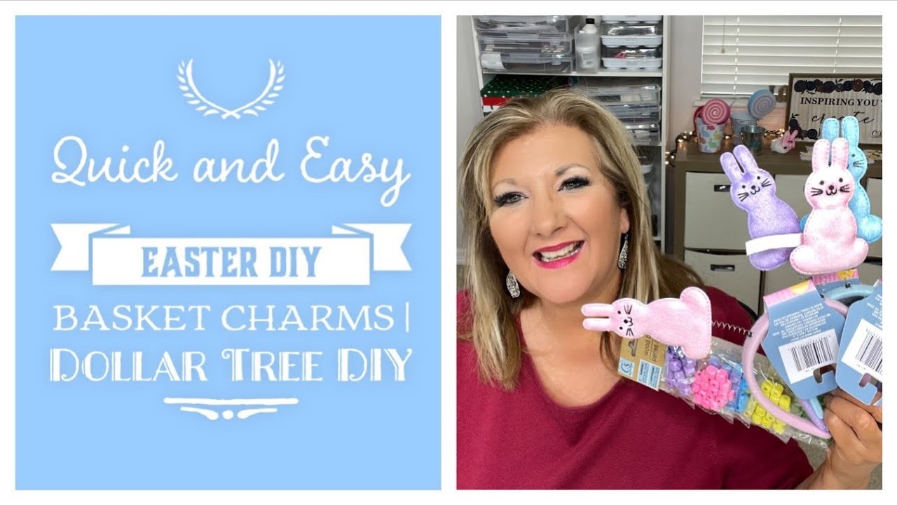 Quick and Easy Easter DIY Basket Charms | Dollar Tree DIY