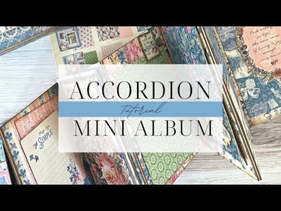 Staggered Page Accordion Album Tutorial - Cottage Life - Album Kit Vol 04 2022