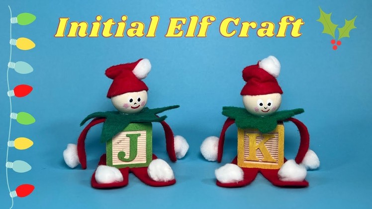 Christmas Craft for kids | Initial Block Elf Craft | Cute Kids Crafts