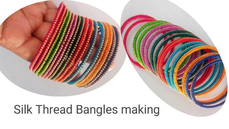 Daily Wear Silk Thread Bangles making Video. silk thread. Bangle making.colourful Bangles making