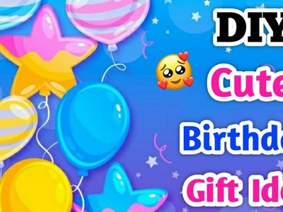 DIY Cute Birthday Gift Ideas • How to make handmade birthday gift at home • birthday gift card ideas