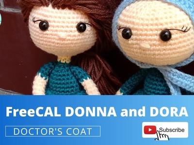 FreeCAL Donna and Dora - Doctor's Coat - How To Crochet Amigurumi Doll