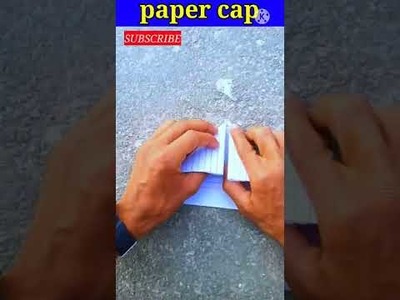 How make a paper Cap #YouTube #shorts????????