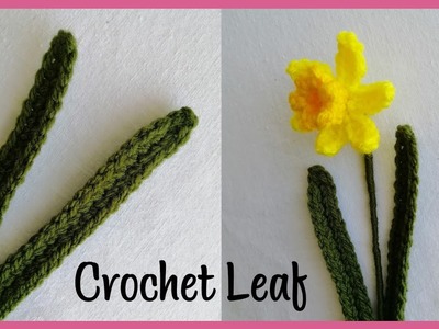 Crochet Leaf: for Daffodil, Hyacinths, etc.