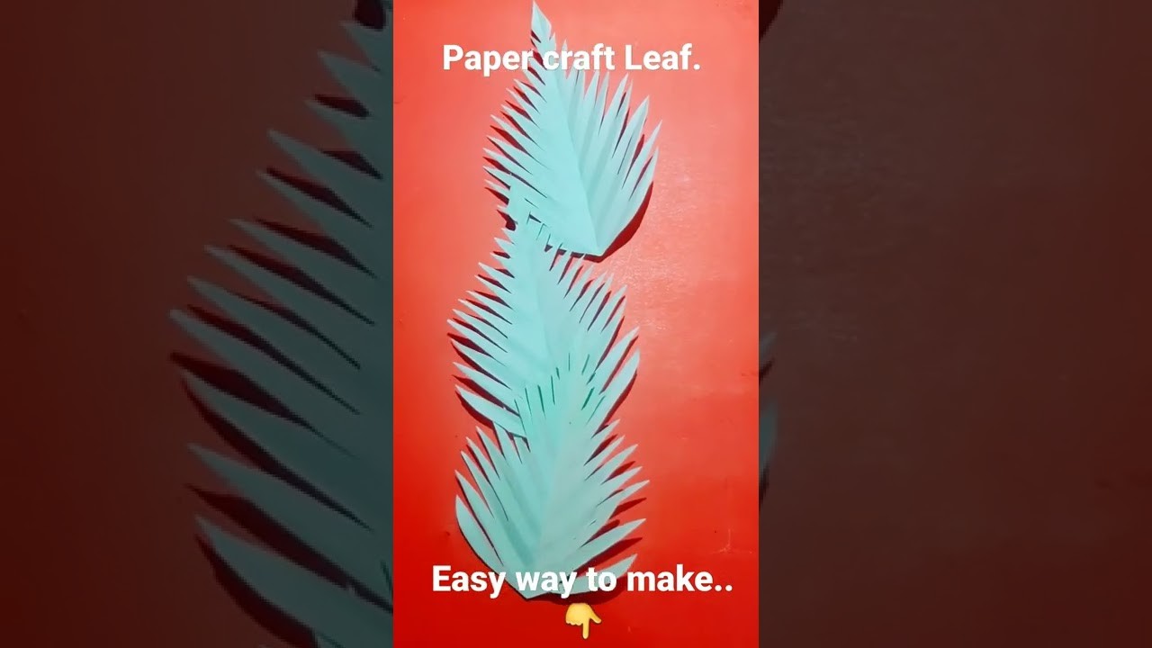 Paper cutting leaf. paper craft tutorial. how to make paper cutting flower leaf. Diy paper craft