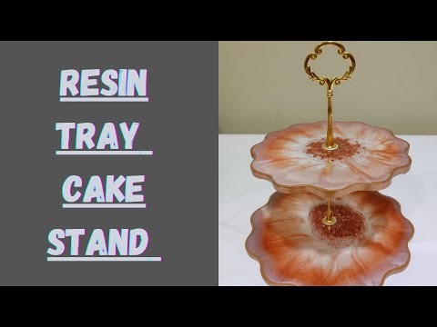 Resin Tray -- Cake stand  --- How to make beautiful cake stand from molds : Tutorial