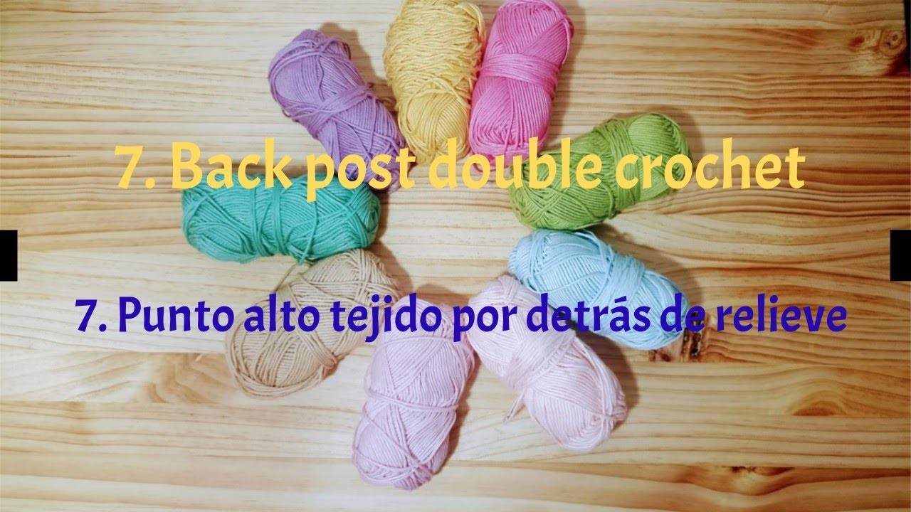 7. Back post double crochet tutorial. Crochet for beginners.  Punto alto tejido por detrás tutorial
