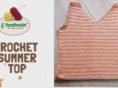Crochet Summer Top using Vardhman Cotone Yarn | Vardhman Knitworld