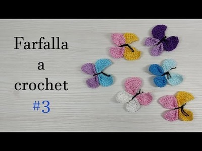 Tutorial farfalla a crochet #3