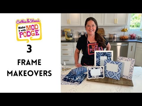 3 Mod Podge Frames to Make with Fabric, Paper and Napkins