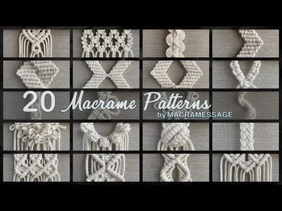 20 Macrame Patterns by MACRAMESSAGE Part 6