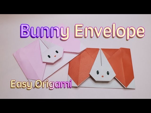 【Easy Origami  - Bunny Envelope for Easter】 How to make a cute bunny envelope for Easter